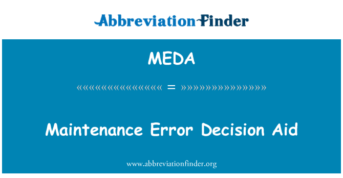 MEDA: Pemeliharaan kesalahan keputusan bantuan