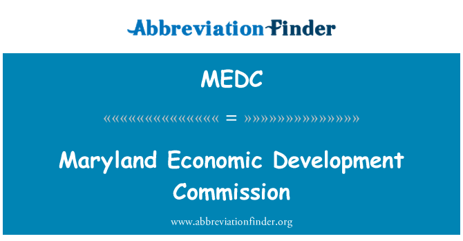 MEDC: Comissão de desenvolvimento econômico de Maryland