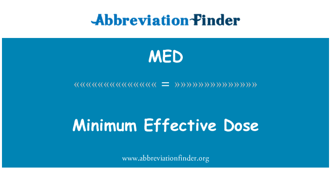 MED: Dose minima efficace