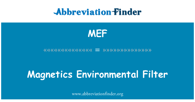 MEF: Магнетиках екологічної фільтр