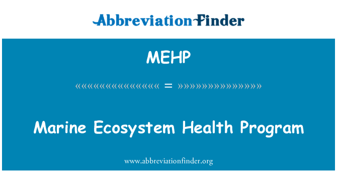 MEHP: Program zdraví mořského ekosystému