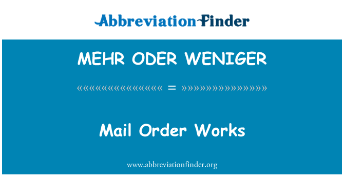MEHR ODER WENIGER: Lèt bay lòd fè sa