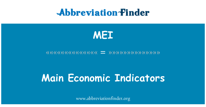 MEI: Viktigaste ekonomiska indikatorerna