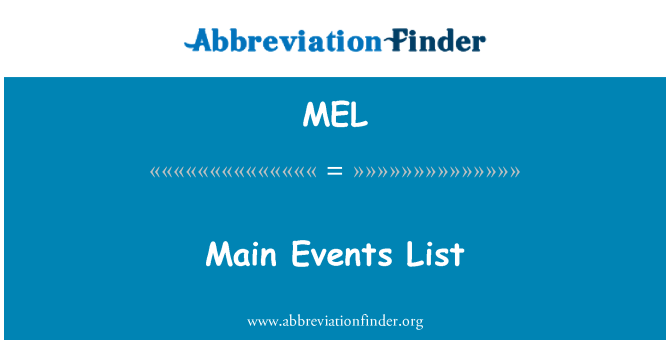 MEL: Elenco dei principali eventi