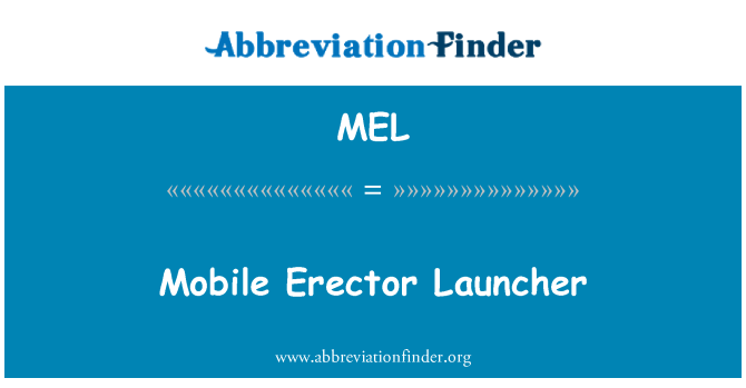 MEL: Mobiele Erector Launcher