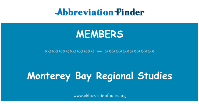 MEMBERS: Monterey Bay rejyonal etid yo