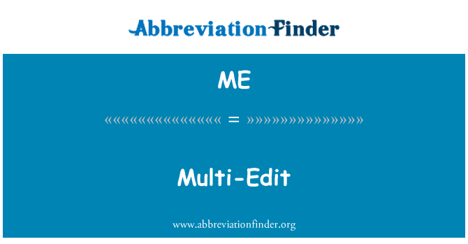 ME: Multi-Edit