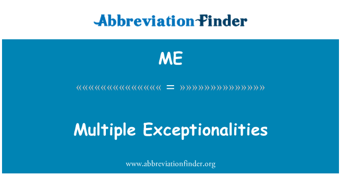 ME: Exceptionalities multipli