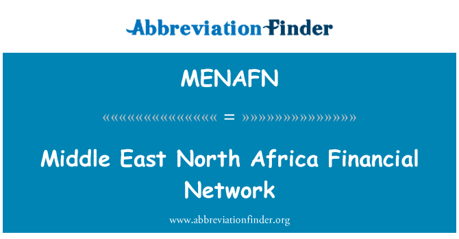 MENAFN: Artimųjų Rytų Šiaurės Afrikos finansų tinklo