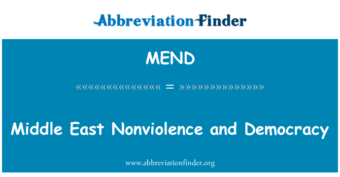 MEND: Mwayen Oryan Nonviolence ak demokrasi