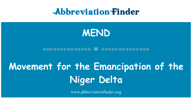 MEND: Nigeri Delta emantsipatsiooni liikumine