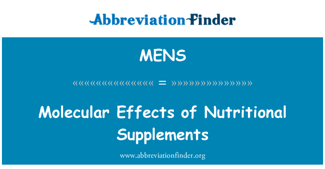 MENS: Molecular Effects of Nutritional Supplements