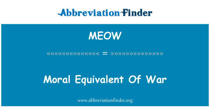 MEOW: Ηθικά ισάξια του πολέμου