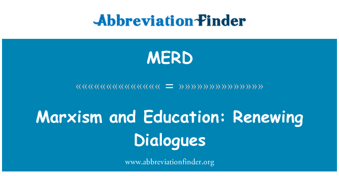 MERD: 马克思主义与教育: 恢复对话