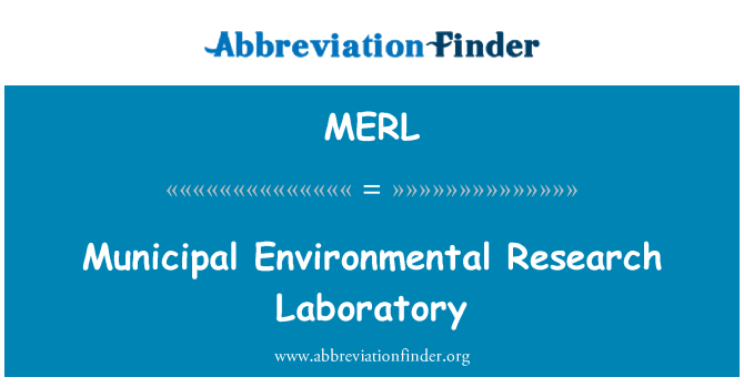 MERL: Laboratoire de recherche environnementale municipale