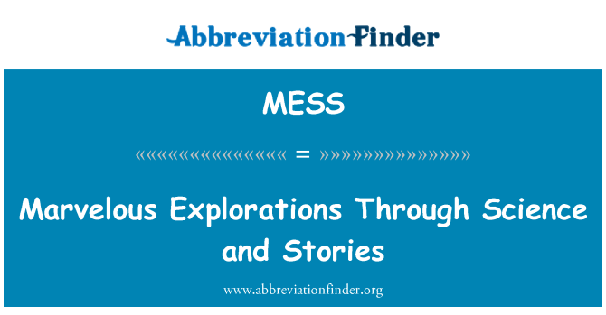 MESS: Explorations mèveye syans ak istwa yo