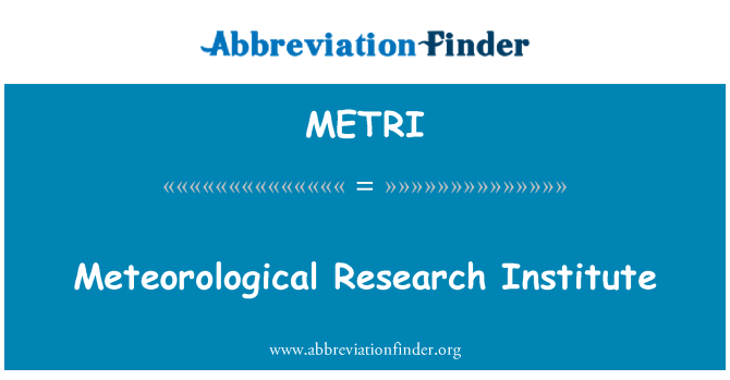 METRI: Meteorologinių tyrimų institutas