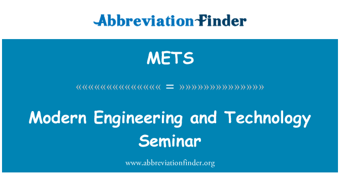 METS: Moderná technika a technológia seminár