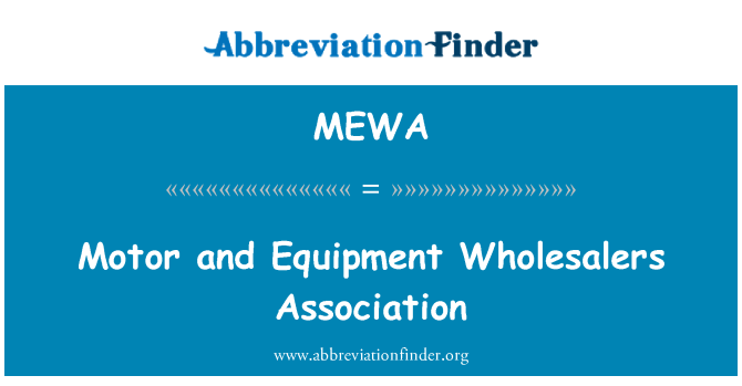 MEWA: Motor i Associació de majoristes d'equips