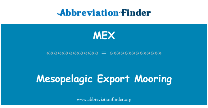MEX: Mesopelagic ihracat demirleme