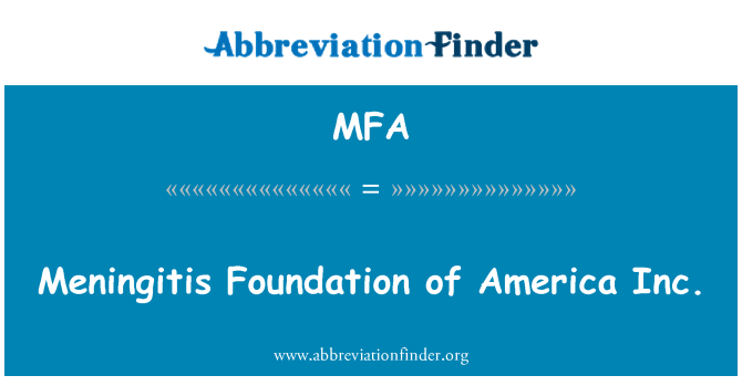 MFA: Méningite Foundation of America Inc.