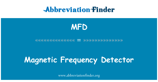 MFD: Magnetik frekuensi detektor