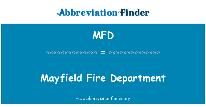 MFD: Departamento de bomberos de Mayfield