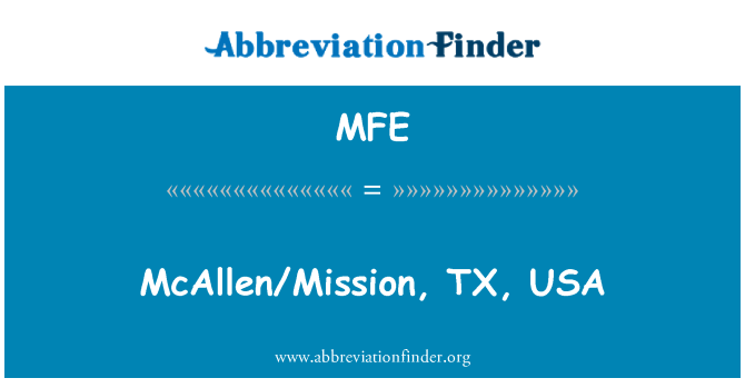 MFE: McAllen/missjoni, TX, USA