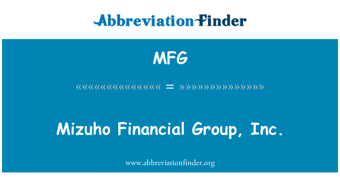 MFG: Mizuho mali Group, Inc