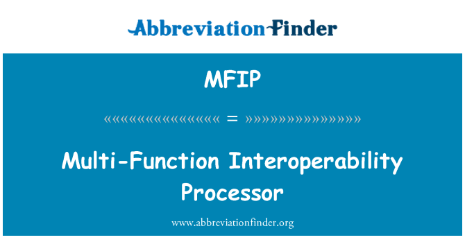 MFIP: Multi-funkcijo interoperabilnosti procesor