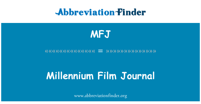 MFJ: Millenium Film Journal
