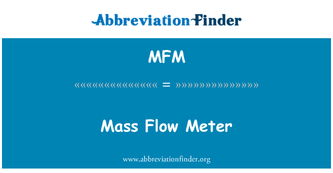 MFM: Massa Flow Meter