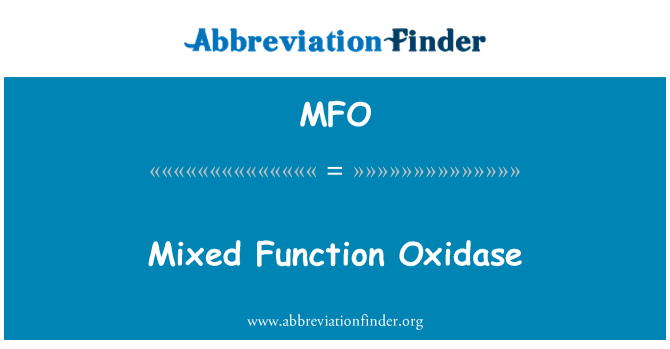 MFO: Blandet funktion Oxidase