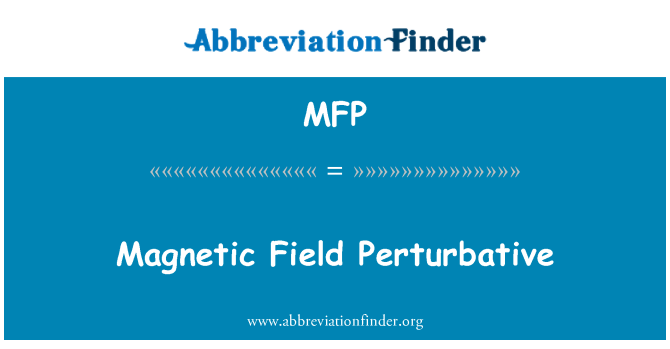 MFP: Magnetvälja Perturbative