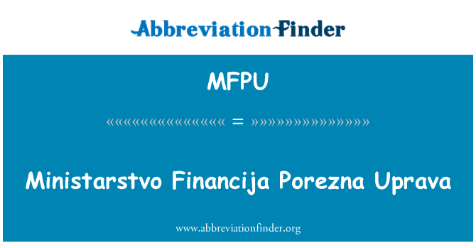 MFPU: Ministarstvo Financija Porezna Uprava