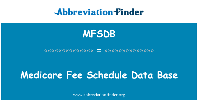 MFSDB: قاعدة بيانات جدول رسوم الرعاية الطبية