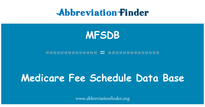 MFSDB: Base di dati di Medicare Fee Schedule