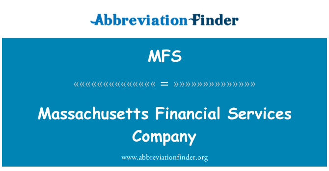 MFS: Massachusetts societatea de servicii financiare