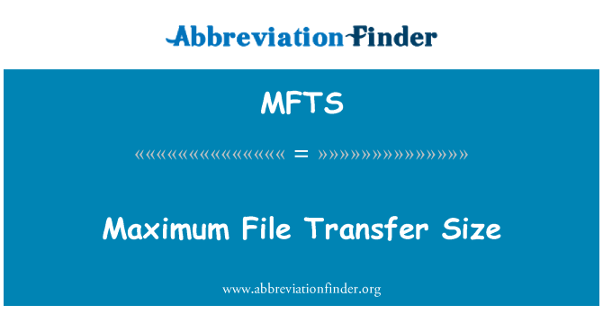 MFTS: 最大檔案傳輸大小
