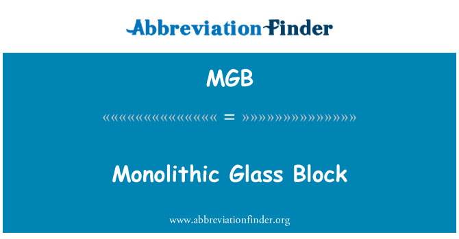 MGB: Bloque de vidrio monolítico