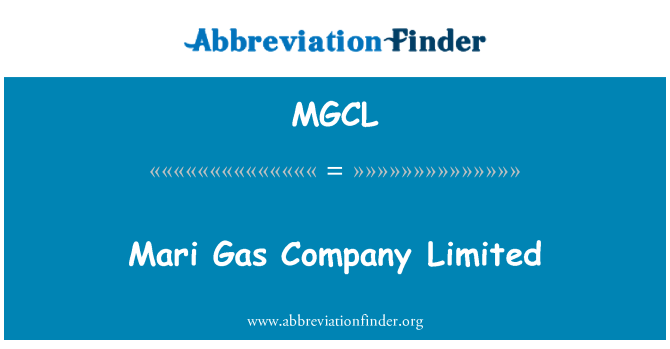 MGCL: Мари газ Company Limited