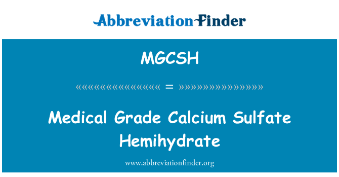 MGCSH: Медичний клас кальцій Hemihydrate сульфат