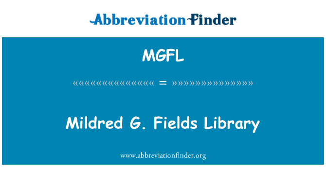 MGFL: ספריית מילדרד ג שדות