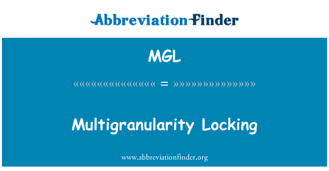 MGL: Multigranularity penguncian