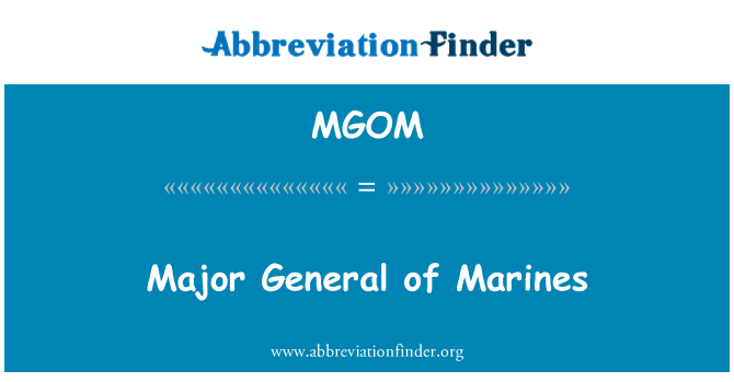 MGOM: Major General der Marines