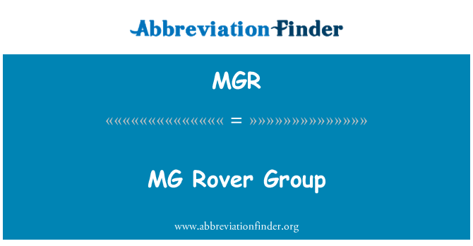 MGR: MG Rover Group