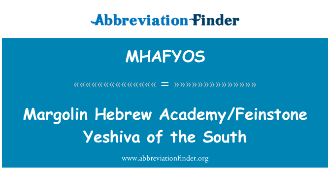 MHAFYOS: Lõuna Margolin heebrea Akadeemia/Feinstone Yeshiva