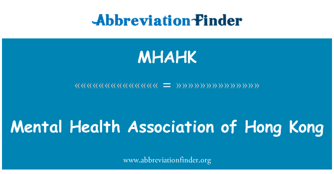 MHAHK: Mental Health Association of Hong Kong