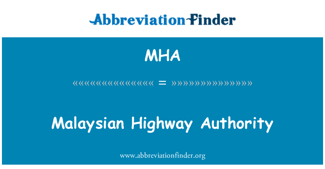 MHA: Malaysier/in Highway Authority