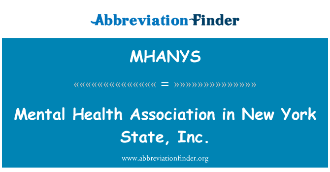 MHANYS: Mental Health Association New York State, Inc.